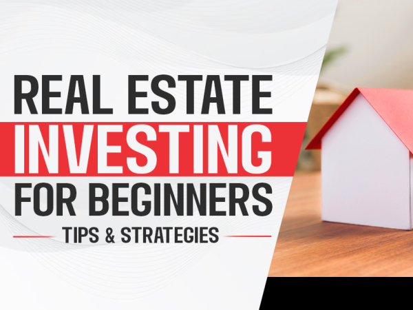 Real Estate Investment Strategies for Beginners