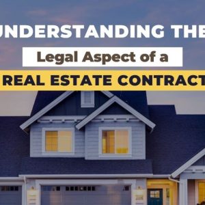 Legal Aspects of Buying and Selling Property